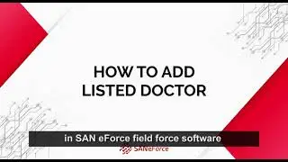 How to Add Listed Doctor? SANeForce Pharma SFA | Sales Force Automation | MR Reporting Software