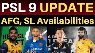 PSL 9 🚨 Afg, SL Players Availabilities | PSL 2024 Rashid Khan, Noor Ahmed, Ahmed Shahzad, Hasaranga
