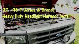 92 - 96 F Series & Bronco Heavy Duty Headlight Harness Install by @GettinJunkDone
