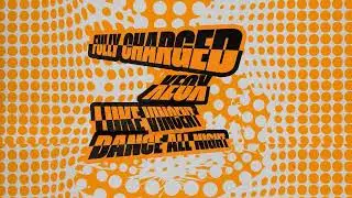 Fully Charged x Luke Vincent x XEOX - Dance All Night