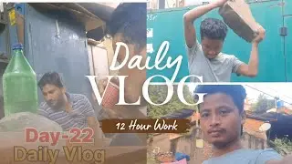 Daily Vlog Day 22// Lifestyle Vlogs// Daily Life Vlog // 12 Hour Work Life Vlogs // #vlog #day22