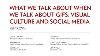 Paddy Johnson, What We Talk About When We Talk About GIFs: Visual Culture and Social Media