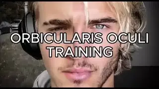 ТРЕНИРОВКА МЫШЦ ГЛАЗ ORBICULARIS OCULI TRAINING