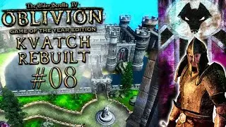 Let's Play THE ELDER SCROLLS IV: OBLIVION: KVATCH REBUILT [Mod] 📜 8: Ilnoris Pr&uuml;fungen