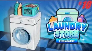 ОЛЕНЬ И ДИДЖЕЙ ► Laundry Store Simulator ♣  Прохождение 10