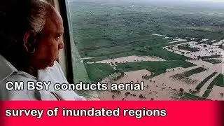 CM BSY conducts aerial  survey of inundated regions