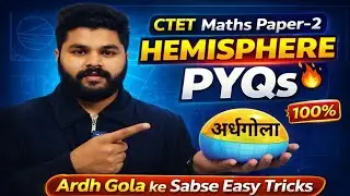 Hemisphere Maths Paper-2 😱 | CTET UTET STET PYQs 100% Confirm | Ardh Gola Tricks