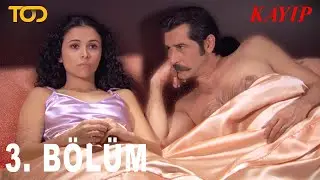 Kayıp (Mini Dizi) 3. B&ouml;l&uuml;m