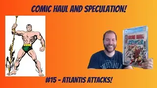 Comic Haul and Speculation #15!