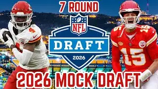 Kansas City Chiefs 2026 7-Round Mock Draft | Upgrades EVERYWHERE!
