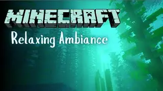 Ocean Floor | Meditation Music for Sleep, Study, Relaxation - Underwater Minecraft Ambiance