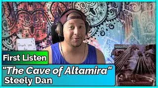 Steely Dan- The Caves of Altamira REACTION & REVIEW