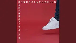 Connect and Build