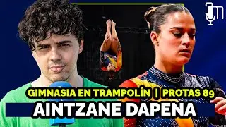 AINTZANE DAPENA, REFERENCIA DEL TUMBLING Y TRAMPOL&Iacute;N ESPA&Ntilde;OL | GIMNASIA | Protas 89