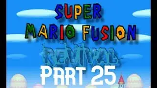 Lancer Plays Super Mario Fusion: Revival - Part 25: Logging Camp/Venetian Tide