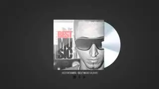 Hector Ramos - 10 Solo T&uacute; (Prod. by Ready, Boves y Godspel) | Best Music