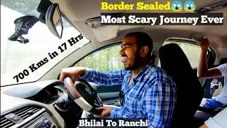 Border Sealed😱😱 Bhahut Bura Fase | Bhilai To Ranchi via Ambikapur on Tata Tiago 700kms in 17 Hrs