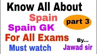 Spain GK || Part 3 || Spain GK Quiz || know All About Spain || Spain Important Questions 4 All Exams