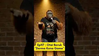 DERMA KENA GAME? | Stand-Up Otai Beruk  #otaiberuk #standupkl  #standupcomedy