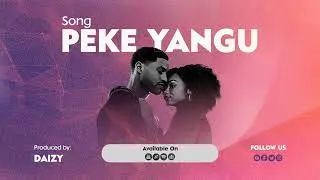 Omylaw Ft Nix artistaa__PEKE YANGU(official audio)