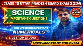UP Board Class 10 Science Numerical PYQs 2026 | 100% Exam Oriented Questions