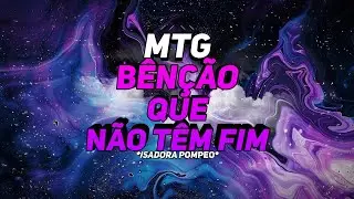 MTG - B&ecirc;n&ccedil;&atilde;os Que N&atilde;o T&ecirc;m Fim 🙏 ( MTG GOSPEL ) Prod By @TiagoNosBeats