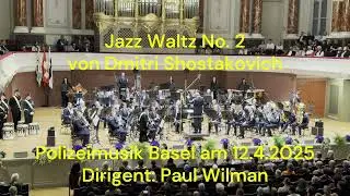 Polizeimusik Basel - Jazz Waltz No. 2 (Dmitri Shostakovich)
