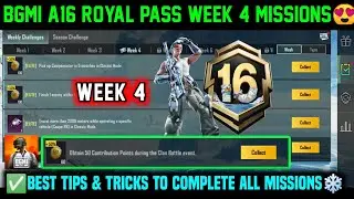 A16 RP WEEK 4 MISSION / BGMI WEEK 4 MISSIONS EXPLAINED / BGMI C9S26 A16 ROYAL PASS WEEK 4 MISSION