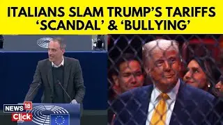 Trump Tariffs | &lsquo;Would Disrupt Supply Chains&rsquo;: EU, Mexico Slam Trump&rsquo;s 30% Duties Threat | N18G