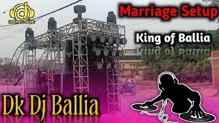 No .1 New Look Me Dk Dj Ballia  Marriage Setup