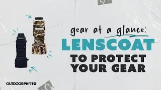 LensCoats to protect your gear | Outdoorphoto