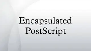 Encapsulated PostScript