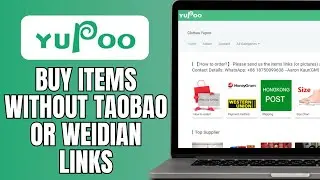 Как покупать товары на Yupoo без ссылок Taobao или Weidian