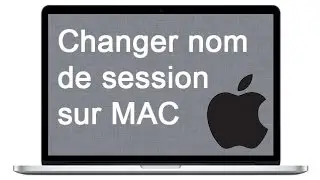 Comment changer le nom de session sur MAC OS X