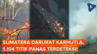 BMKG Records 1,104 Hotspots in Sumatra, Forest and Land Fires Spread to Several Regions