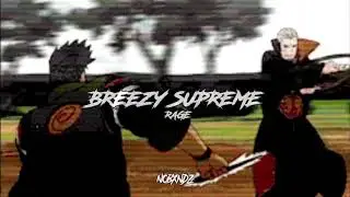Breezy Supreme - Rage