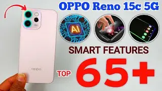Oppo Reno 15c 5g Tips and Tricks Hidden Features | 65+ Smart Features | Oppo Reno 15c 5g
