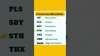 common text abbreviations. Short text format. how to do short messages.