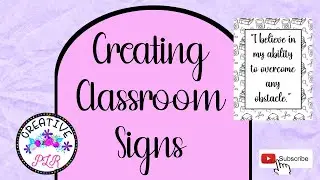 Classroom Signs using ChatGPT