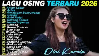 ACLAK, ANCUR LEBUR, GERAJAGAN - DINI KURNIA - FULL ALBUM LAGU OSING BANYUWANGI VIRAL