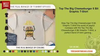 Top The Big Cheeseburger 8 Bit Graphic T-Shirt