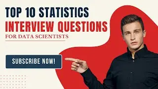 Top 10 Statistics Interview Questions & Answers for Data Scientists