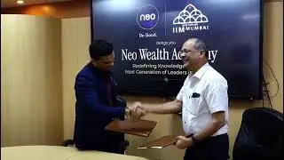 Indian Institute of Management Mumbai is pleased to enter into an MoU with Neo Group