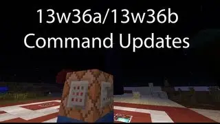 13w36a/13w36b Command Block Updates