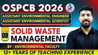 OSPCB RECRUITMENT || ASSISTANT ENVIRONMENTAL ENGINEER SOLID WASTE MANAGEMENT -08 || #OSPCB_AEE