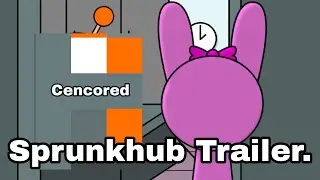 Sprunki Animation Channel Trailer censored version.