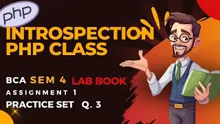 Demonstrating Introspection concept in class in PHP in HINDI