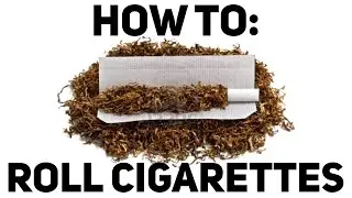 How To Roll A Cigarette - 7 Simple Steps!
