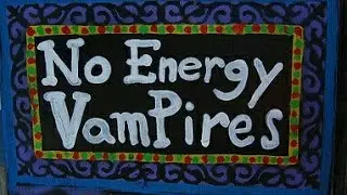 What are Energy Vampires and How to Detect them.