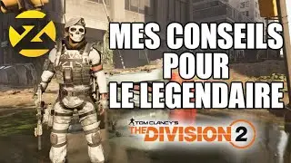 The Division 2 : Forteresses LEGENDAIRES, mes conseils & Astuces !